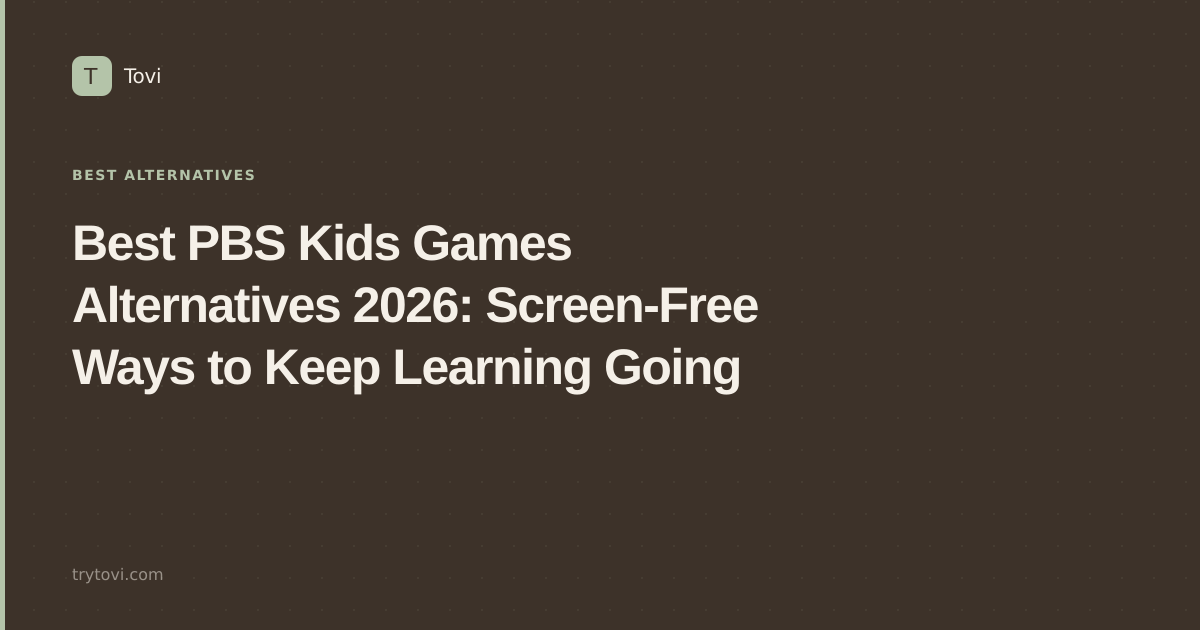 Best PBS Kids Games Alternatives 2026: Screen-Free Ways to Keep Learning Going