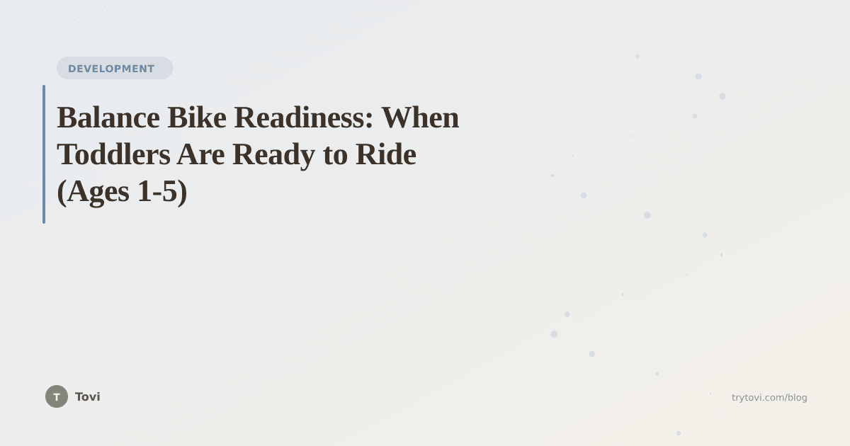 Balance Bike Readiness: When Toddlers Are Ready to Ride (Ages 1-5)