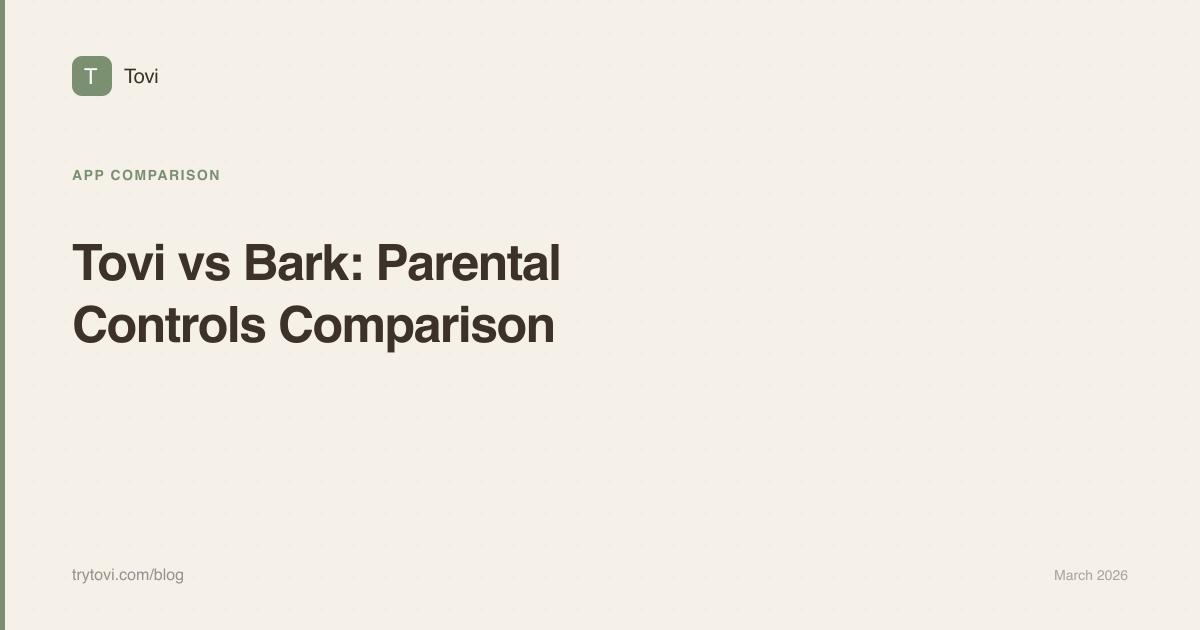 Tovi vs Bark: Family App Comparison