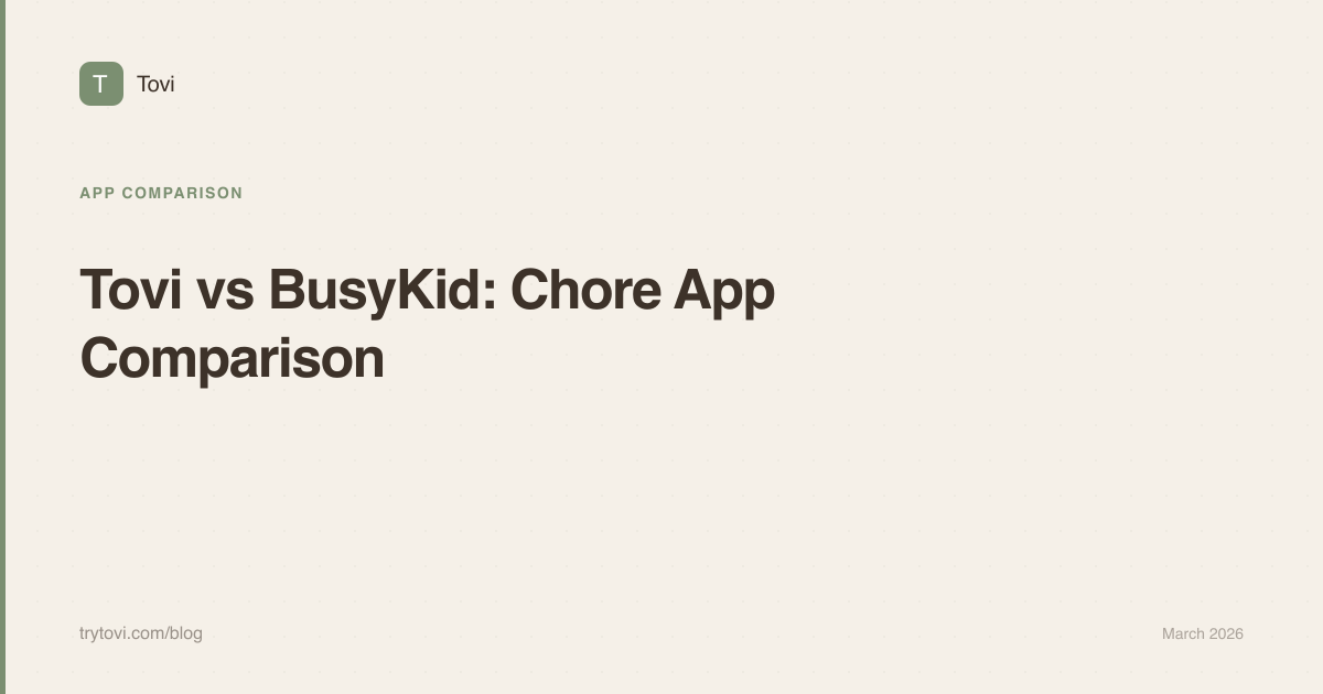 Tovi vs BusyKid: Family App Comparison