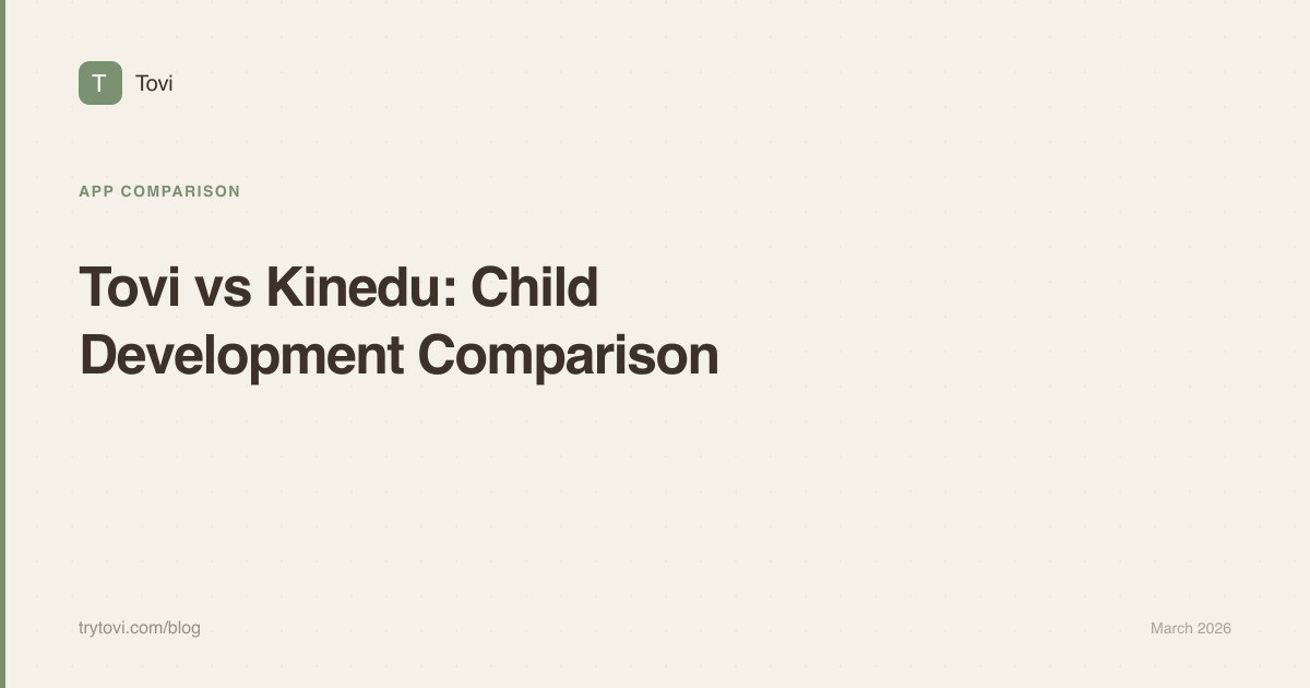 Tovi vs Kinedu: Child Development App Comparison