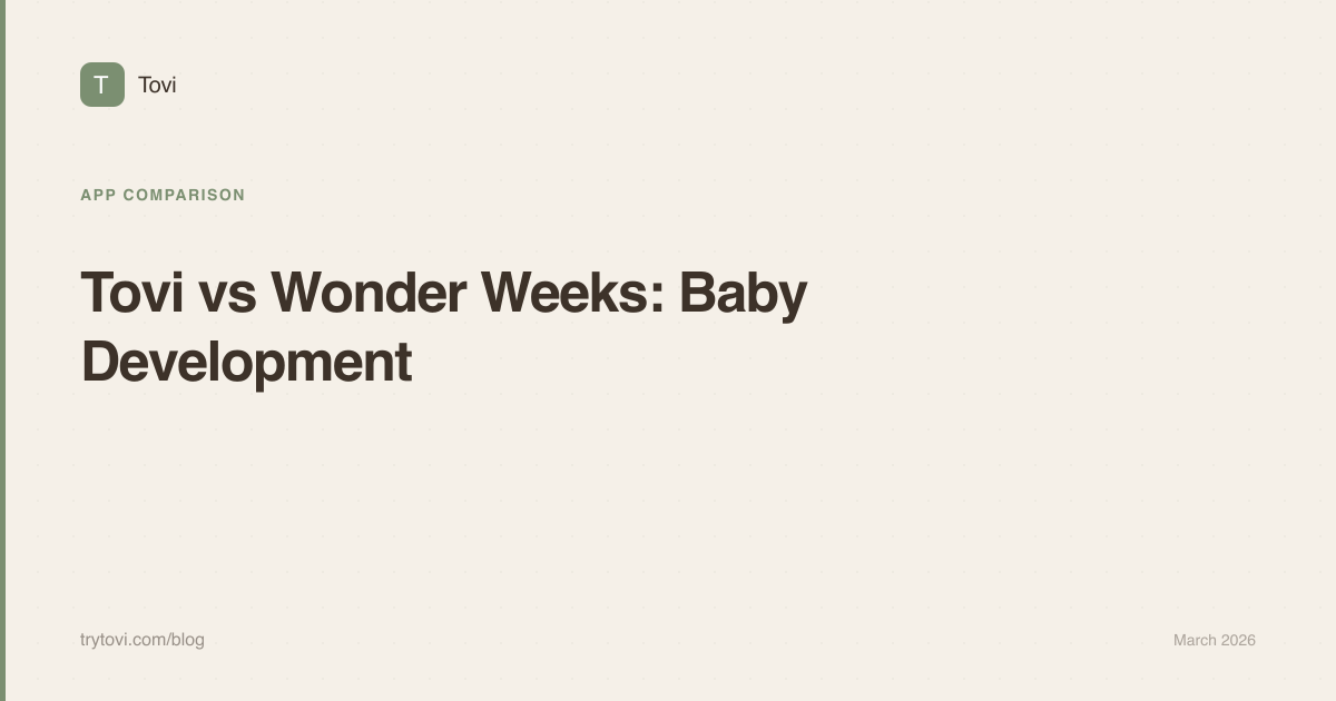 Tovi vs Wonder Weeks: Baby Development App Comparison